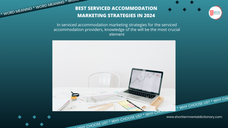 Best serviced accommodation marketing strategies in 2024