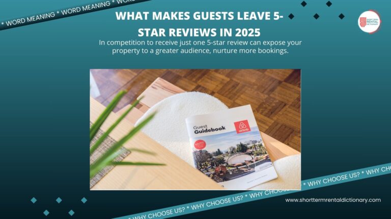 What Makes Guests Leave 5-Star Reviews in 2025