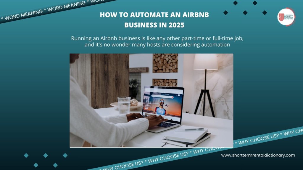 How to Automate An Airbnb Business in 2025